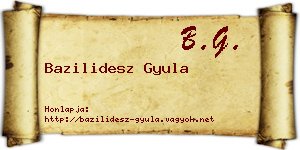 Bazilidesz Gyula névjegykártya